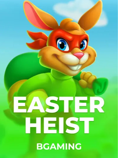 Easter Heist